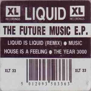 Liquid - The Future Music E.P.