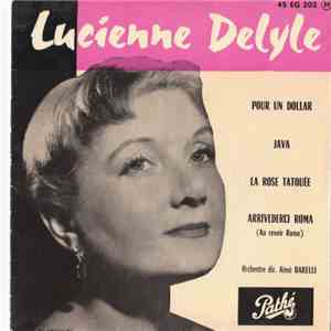 Lucienne Delyle - Pour Un Dollar