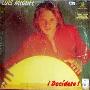 Luis Miguel - Decídete