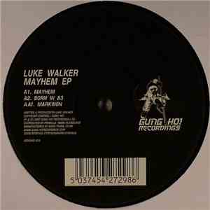Luke Walker - Mayhem EP