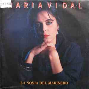 María Vidal - La Novia Del Marinero