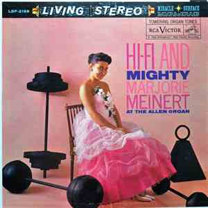 Marjorie Meinert - Hi-Fi And Mighty