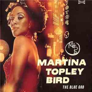 Martina Topley Bird - The Blue God