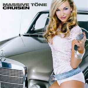 Massive Töne - Cruisen