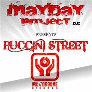Mayday Project - Puccini Street
