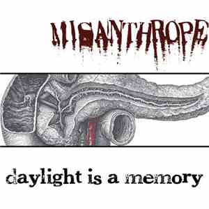 Misanthrope - Daylight Is A Memory