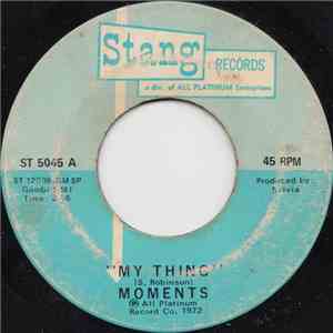 Moments - My Thing