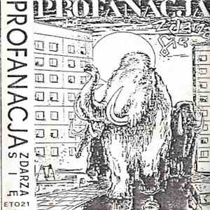 Profanacja - Zdarza Się