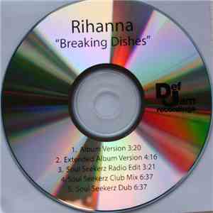 Rihanna - Breaking Dishes