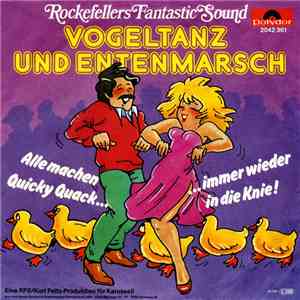 Rockefellers Fantastic Sound - Vogeltanz Und Entenmarsch