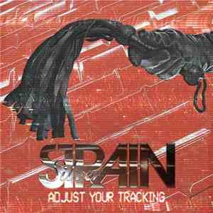 Silver Strain - Adjust Your Tracking