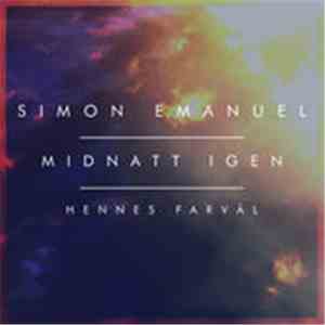 Simon Emanuel - Midnatt Igen / Hennes Farväl