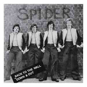 Spider - Back To The Wall / Down & Out