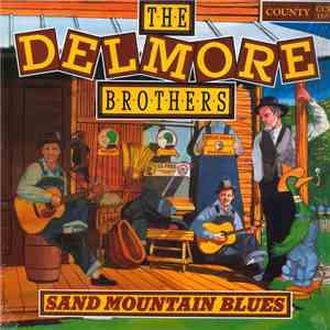 The Delmore Brothers - Sand Mountain Blues