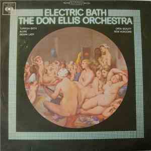 The Don Ellis Orchestra - Electric Bath