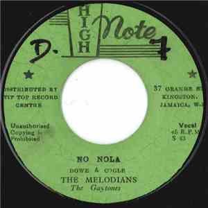 The Melodians & The Gaytones - No Nola / Good Things