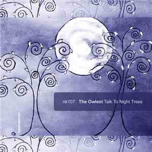The Owlest - Talk To Night Trees