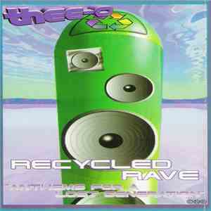 Thee-O - Recycled Rave - Anthems For A Lost Generation