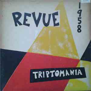 Triptomania Cast - Triptomaina: The University Revue Of 1958