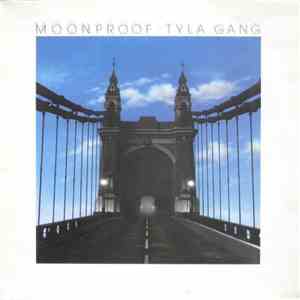 Tyla Gang - Moonproof