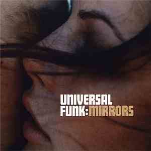 Universal Funk - Mirrors