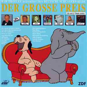 Various - Der Grosse Preis • Wim Thoelke Präsentiert Ihre Deutsche Schlager ...