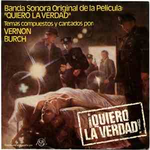 Vernon Burch - Banda Sonora De La Película ¡Quiero La Verdad!