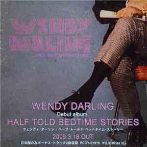 Wendy Darling - Half Told Bedtime Stories