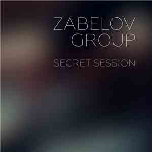 Zabelov Group - Secret Session