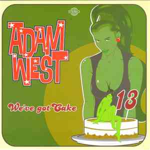 Adam West - We've Got Cake