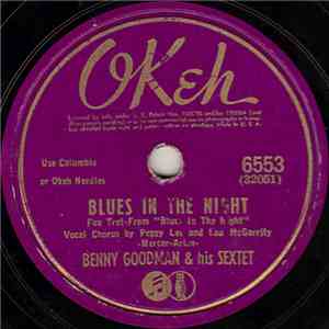 Benny Goodman & His Sextet - Blues In The Night / Where Or When
