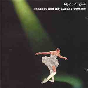 Bijelo Dugme - Koncert Kod Hajdučke Česme