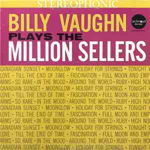 Billy Vaughn - Billy Vaughn Plays The Million Sellers