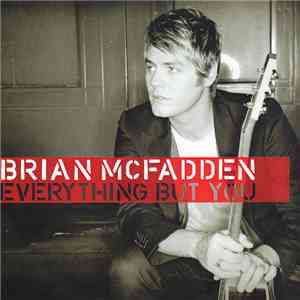 Brian McFadden - Everything But You