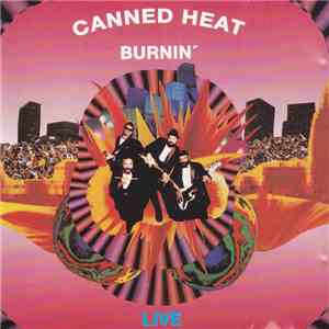 Canned Heat - Burnin´ Live