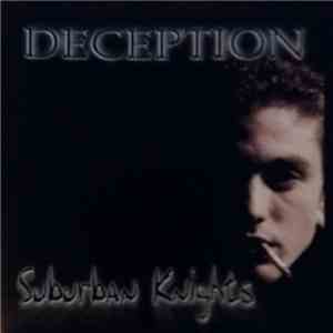 Deception  - Suburban Knights