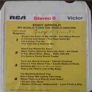 Eddy Arnold - My World / Turn The World Around