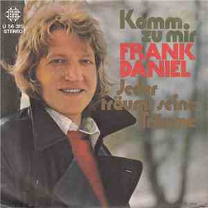 Frank Daniel  - Komm Zu Mir