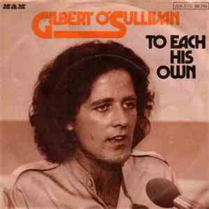 Gilbert O'Sullivan - To Each His Own