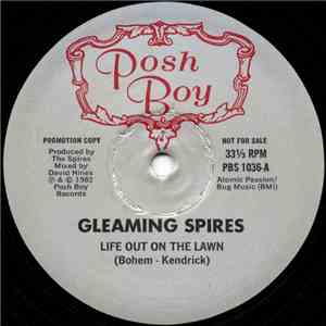 Gleaming Spires - Life Out On The Lawn