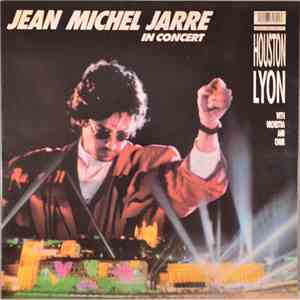 Jean Michel Jarre - In Concert (Houston / Lyon)