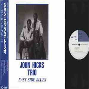 John Hicks Trio - East Side Blues