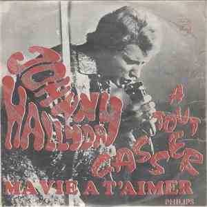 Johnny Hallyday - A Tout Casser
