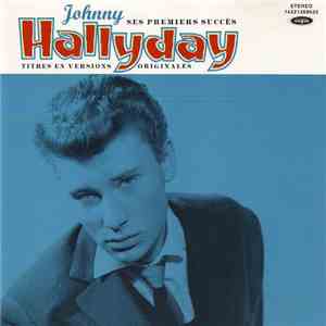 Johnny Hallyday - Ses Premiers Succes