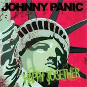 Johnny Panic - Happy Together