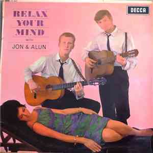 Jon & Alun - Relax Your Mind With Jon & Alun