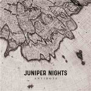 Juniper Nights - Antidote
