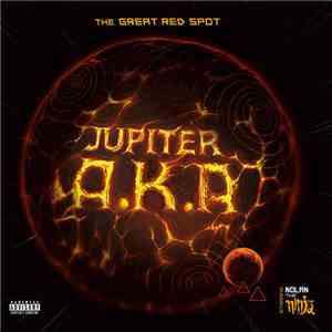 Jupiter A.K.A. Starring Nolan The Ninja - The Great Red Spot