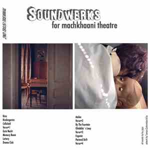 îka jojua - Soundwerks For Machkhaani Theatre