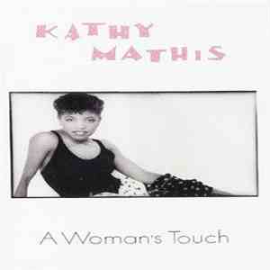 Kathy Mathis - A Woman's Touch